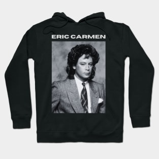 Eric Carmen Hoodie